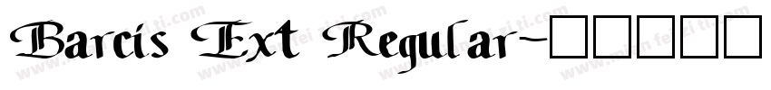 Barcis Ext Regular字体转换